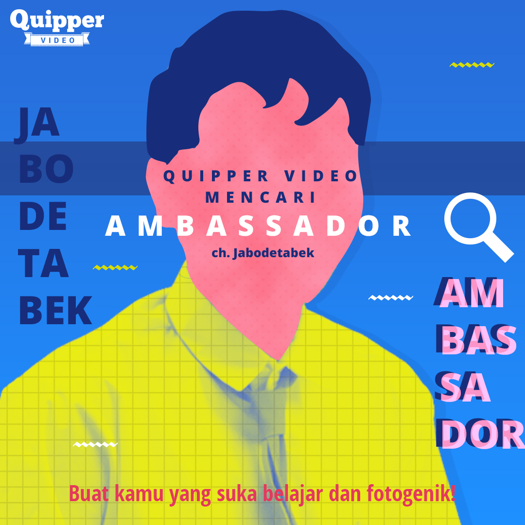 Quipper Video Mencari Ambassador