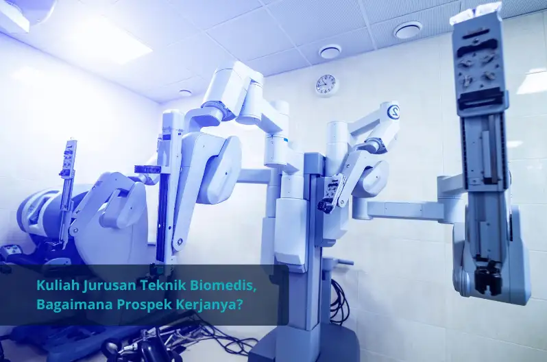 prospek kerja teknik biomedis
