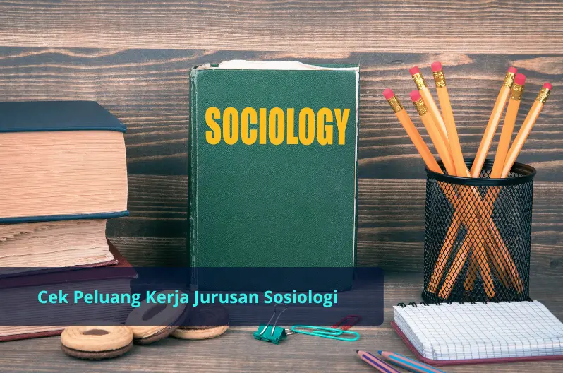 peluang kerja jurusn sosiologi