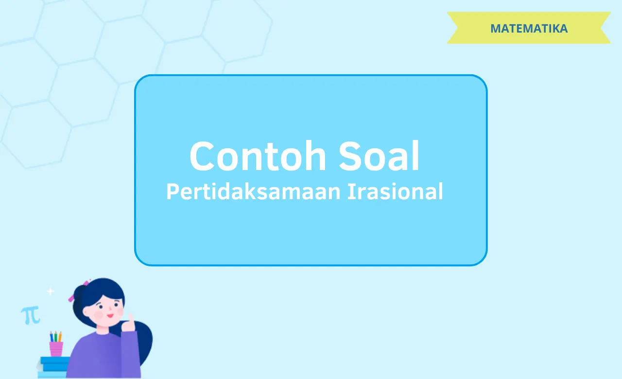 contoh soal pertidaksamaan irasional