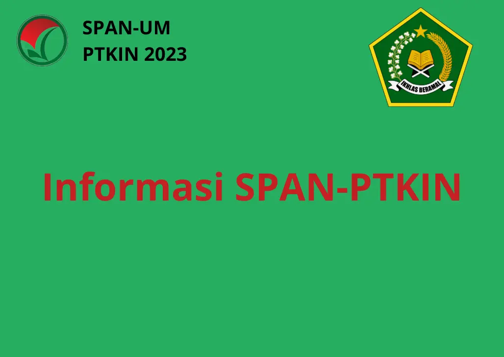 Jalur Pendaftaran SPAN PTKIN 2023, Cek Syarat dan Jadwalnya