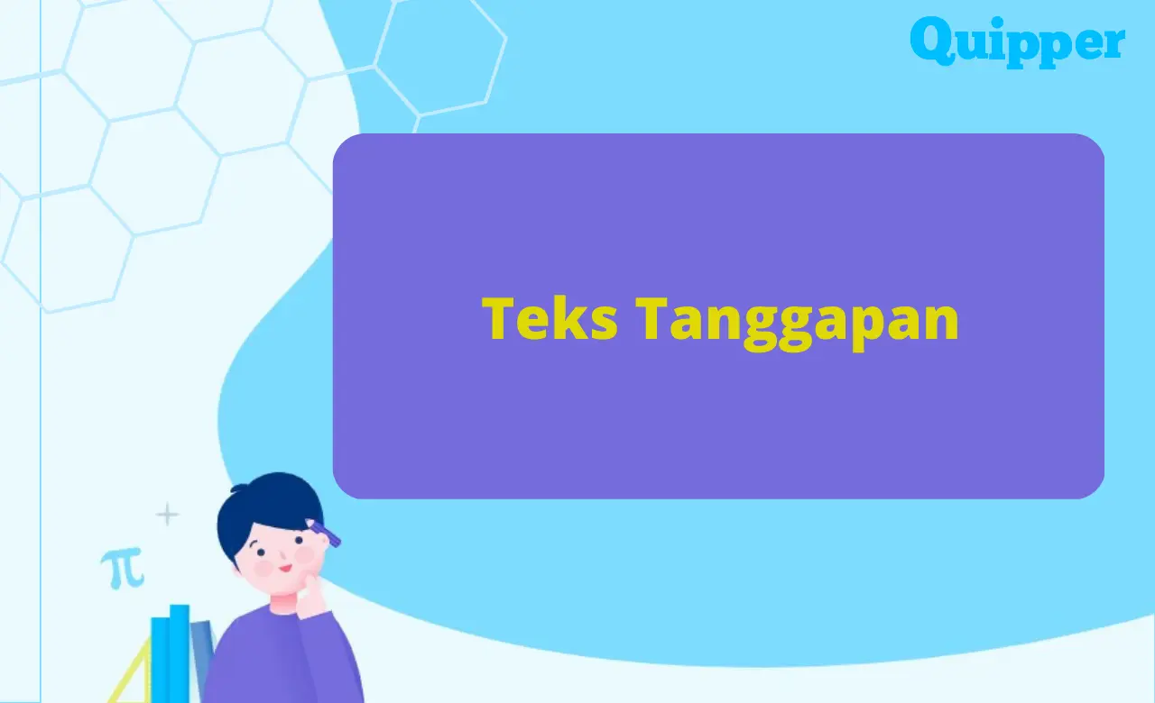 Mari Mengenal Teks Tanggapan