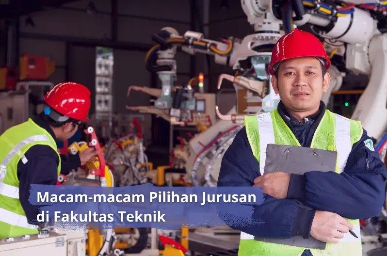 pilihan jurusan di fakultas teknik