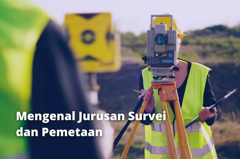jurusan survei dan pemetaan