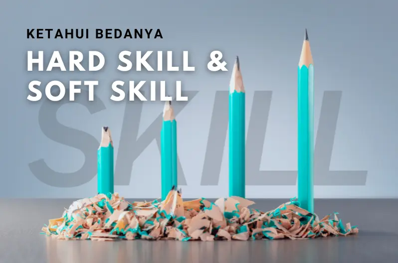 perbedaan hard skill dan soft skill