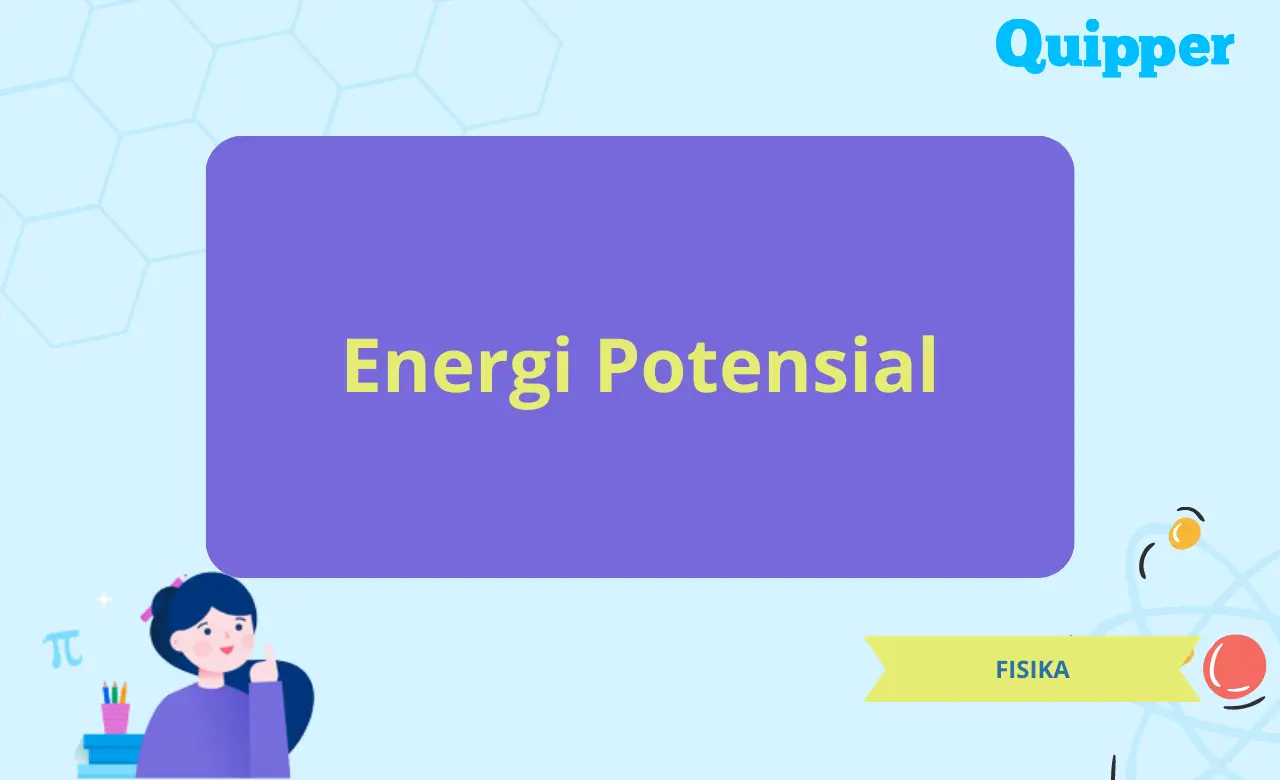 Energi Potensial Gravitasi, Pegas & Listrik [Rumus dan Contoh Soal]