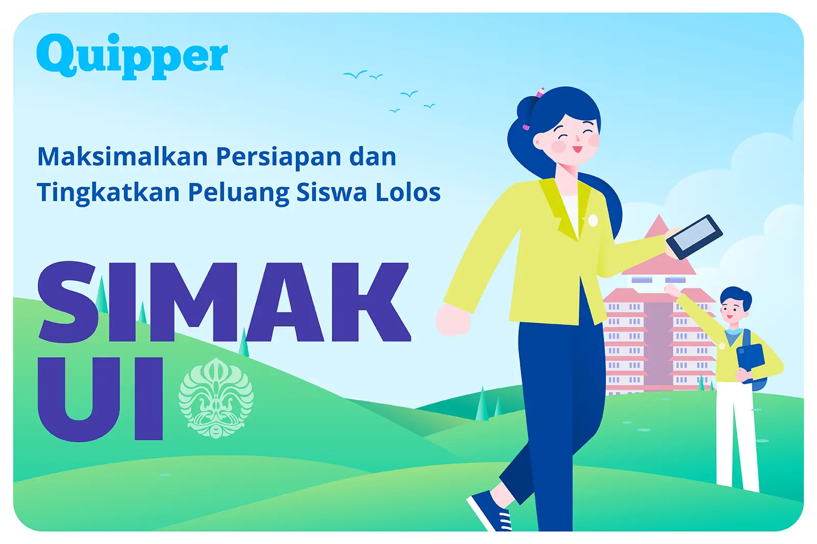 Persiapkan Siswa Lebih Matang Hadapi SIMAK UI di Quipper School Premium