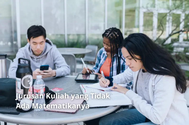 jurusan yang tidak ada matematika